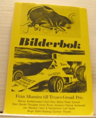 Bilderbok. Från Altamira till Texaco Grand Prix.
