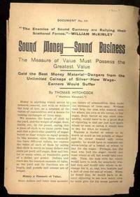 SOUND MONEY, SOUND BUSINESS : THE MEASURE OF A VALUE MUST POSSESS THE  GREATEST VALUE ...