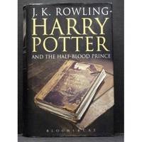 Harry Potter And The Half-blood Prince by J.K. Rowling - 2005