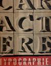 Caractère Revue Mensuelle Numero 13 Hors Serie Noël 53. Typographie, présenté Par Maximilien Vox