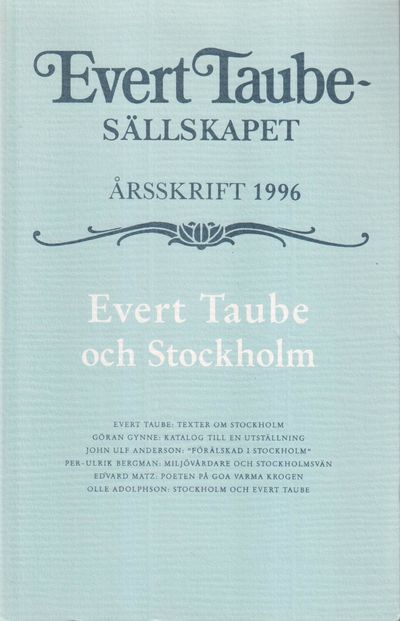 Evert Taube-sällskapet. Årsskrift 1996. Evert…