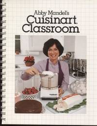 Abby Mandel's Cuisinart Classroom