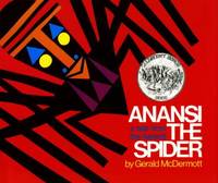 Anansi the Spider : A Tale from the Ashanti