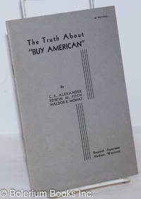 cover of The Truth About "Buy American.