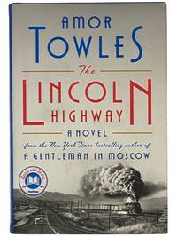 The Lincoln Highway: A Novel
