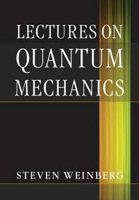 Lectures on Quantum Mechanics