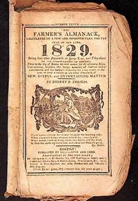 The Farmer's Almanack, Calculated on a New and Improved Plan, for the Year of our Lord 1829