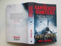 The Kamikaze hunters: fighting for the Pacific, 1945 by Iredale, Will - 2015