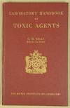 Laboratory Handbook of Toxic Agents