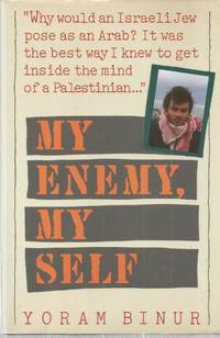 My Enemy, My Self