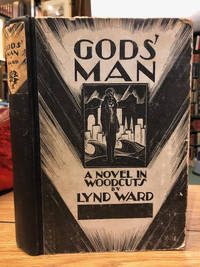 Gods&#039; Man : A Novel in Woodcuts by Ward, Lynd - 1930