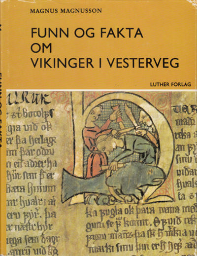 Funn og fakta om vikinger i vesterveg.