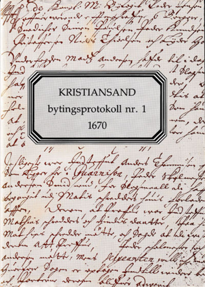 Kristiansand bytingsprotokoll nr. 1 1670.
