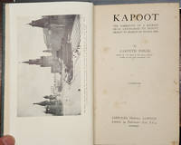 Kapoot, The Narrative Of A Journey From Leningrad To Mount Ararat In Search Of Noah&#039;s Ark by Wells, Carveth - 1934