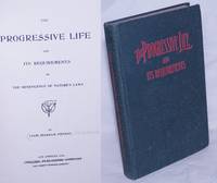 image of The progressive life and its requirements or the beneficence of nature's laws