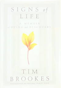 Signs of Life: A Memoir of Dying and Discovery