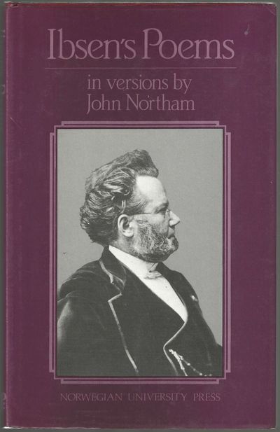 Ibsen’s poems in versions by Johan Northam.