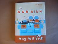 The Aga Bible by Willcock, Amy - 2006