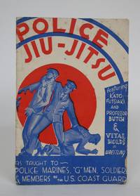 image of Police Jiu-Jitsu, Featuring Kato Futsiaki and Professor Butch, Also, Vital Holds in Wrestling
