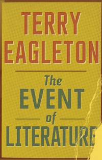 The Event of Literature by Eagleton, Terry