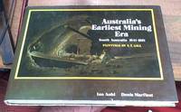 Australia's Earliest Mining Era, South Australia 1841-1851; Paintings