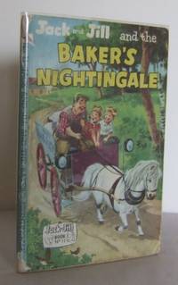 Jack and Jill and the baker's Nightingale