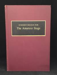 Scenery Design for the Amateur Stage by Friederich, Willard J.  (With John H. Fraser.)