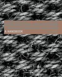 Constructing Architecture : Materials, Processes, Structures. A Handbook