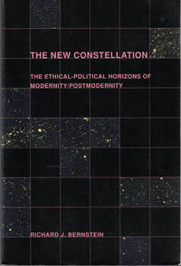 The New Constellation: Ethical-Political Horizons of Modernity/Postmodernity