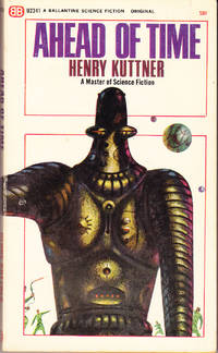 Ahead of Time by Kuttner, Henry - 1966