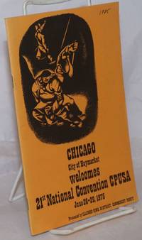 image of Working class unity; the role of Communists in the Chicago Federation of Labor, 1919-1923