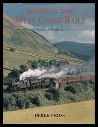 Roaming the West Coast Rails by Derek Cross - Paperback - from World of Books Ltd (SKU: GOR006047145)