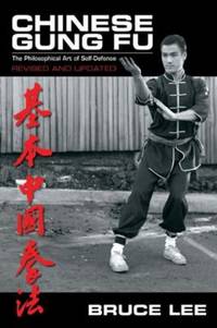 Chinese Gung Fu : The Philosophic Art of Self Defense