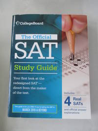 The Official SAT Study Guide, 2016 Edition (Official Study Guide for the New Sat)