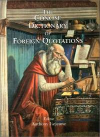 The Concise Dictionary of Foreign Quotations
