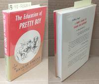 THE EDUCATION OF PRETTY BOY