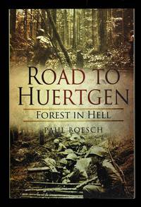 Road to Huertgen: Forest in Hell