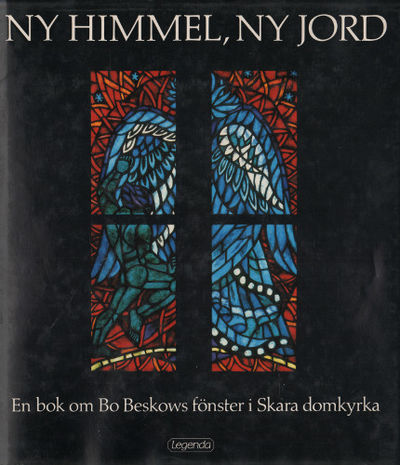 NY HIMMEL, NY JORD. En bok om Bo Beskows fönster…
