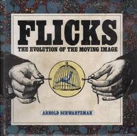 FLICKS. The Evolution of the Moving Image.