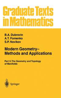 Modern Geometry- Methods and Applications : Part II: The Geometry and Topology of Manifolds