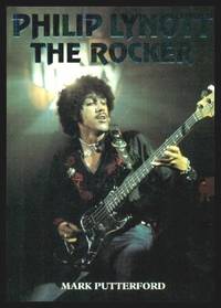 PHILIP LYNOTT - The Rocker by Putterford, Mark (re: Phil Lynott) - 1994