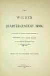 SIGNED. The Wilder Quarter-Century Book. A Collection of Original Papers Dedicated to Professor Burt Green Wilder at the close of his twenty-fifth year of service in Cornell University (1868-1893) by some of his former students