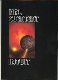 INTUIT by Clement, Hal (pseudonym of Harry Clement Stubbs) - 1987