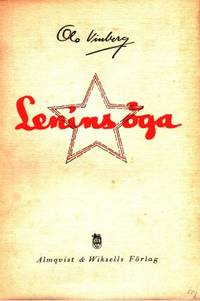 En bolsjevikkurirs dagbok. 1. Lenins öga.