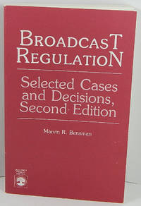 Broadcast Regulation: Selected Cases and Decisions