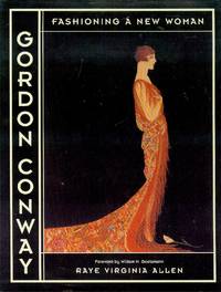 Gordon Conway: Fashioning a New Woman