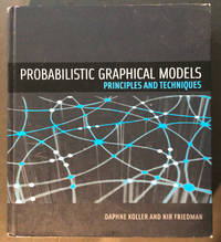 Probabilistic Graphical Models: Principles and Techniques (Adaptive Computation and Machine...