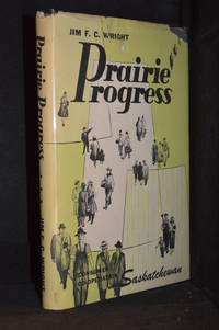 Prairie Progress; Consumer Co-Operation in Saskatchewan