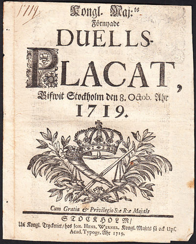 Kongl. maj:ts Förnyade Duells-Placat, Gifwit…