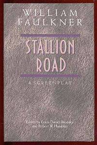 Stallion Road: A Screenplay